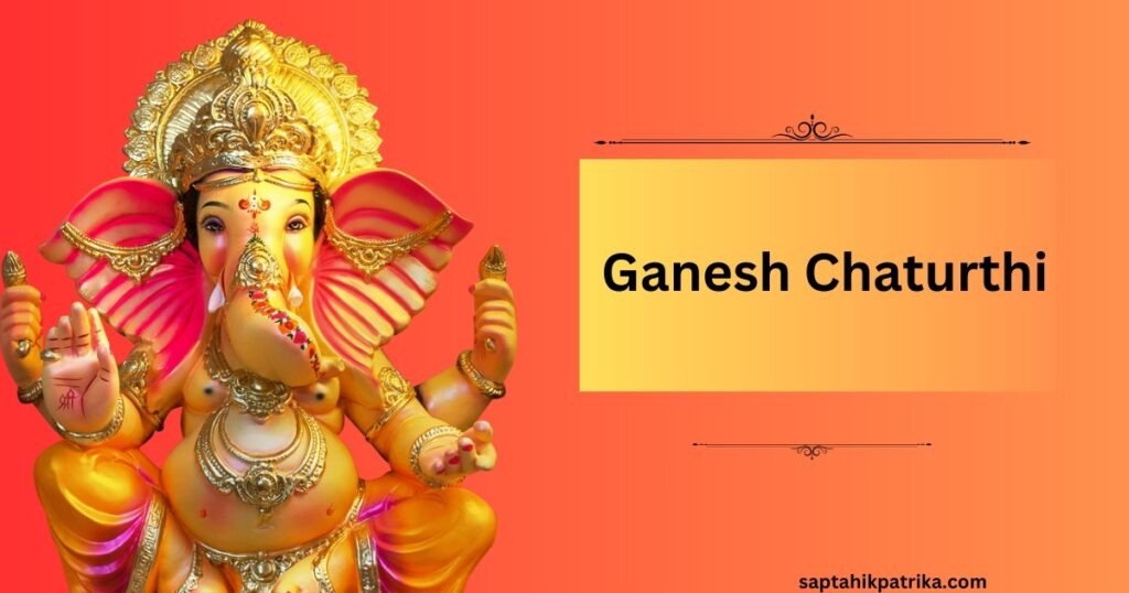 Ganesh Chaturthi