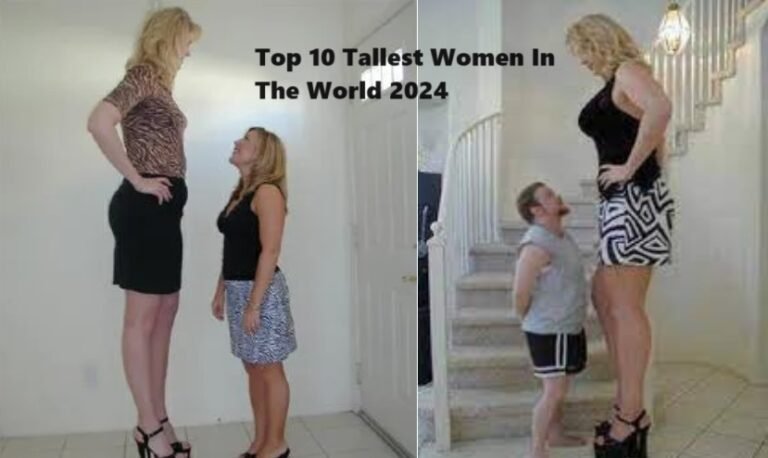 Top 10 Tallest Women In The World 2024