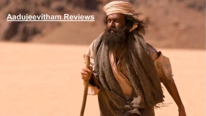 Aadujeevitham Reviews