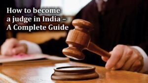 How to Become a Judge in India