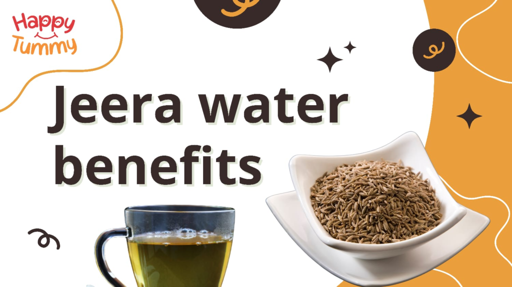 Benefits of Jeera Water