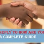 Reply to How Are You A Complete Guide