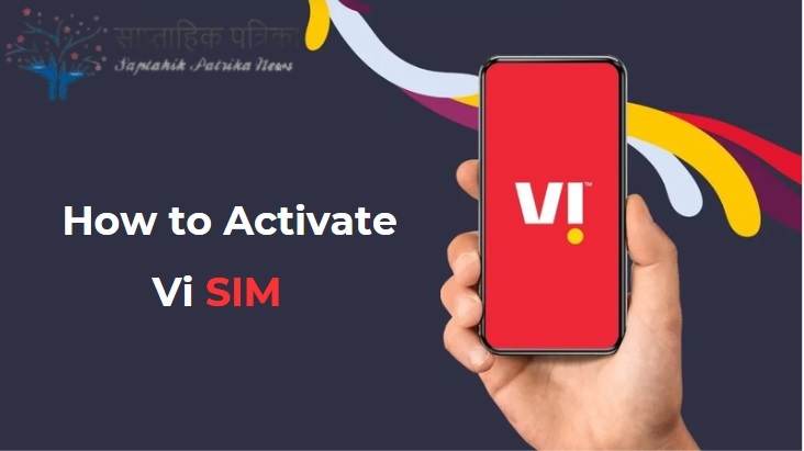 How to Activate Vi SIM