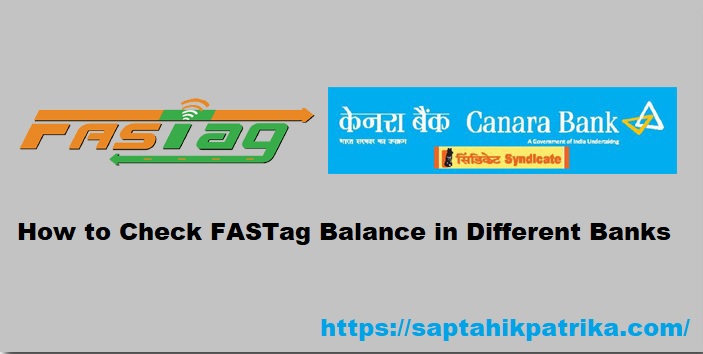 How to Check FASTag Balance in Different Banks