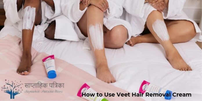 How to Use Veet Hair Removal Cream