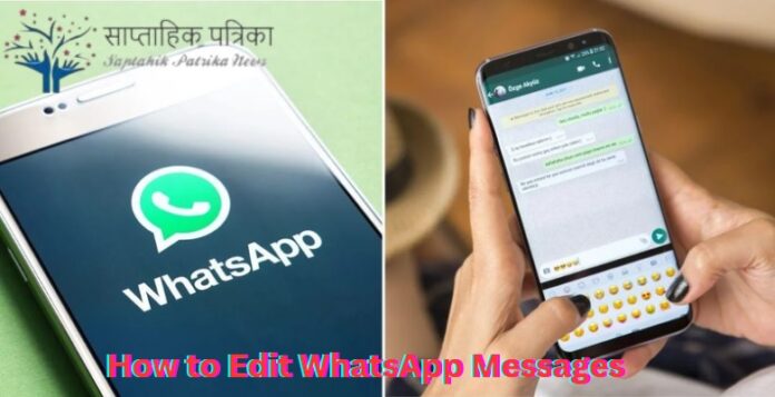 How to Edit WhatsApp Messages