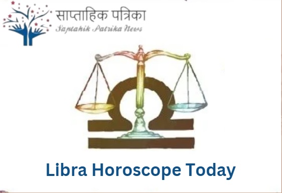 Libra Horoscope Today