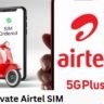 How to Activate Airtel SIM