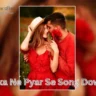 Premika Ne Pyar Se Song Download