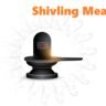 Shivling Meaning