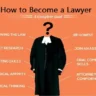 How to Become a Lawyer