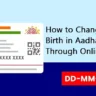 How to Change Date of Birth in Aadhar Card Through Online