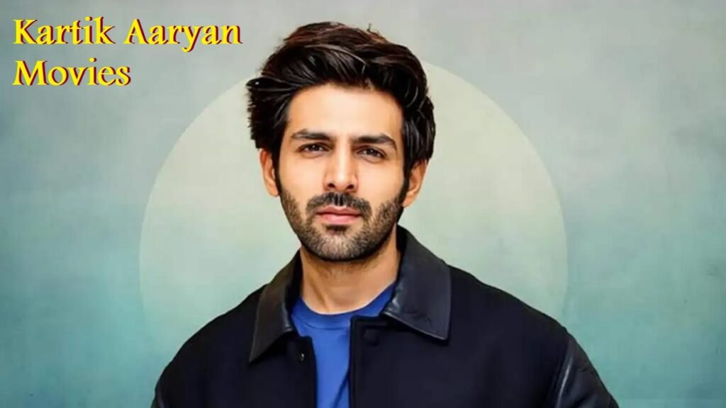 Kartik Aaryan Movies