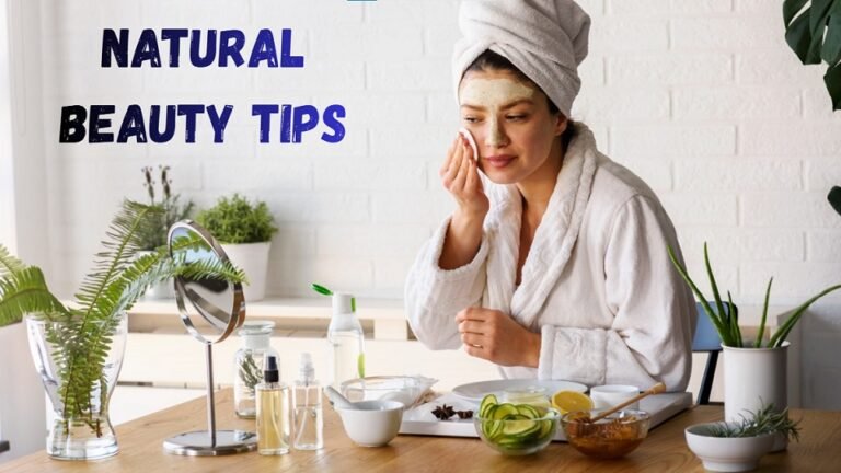 Natural Beauty Tips