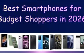 Best Smartphones for Budget Shoppers in 2026