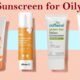 Best Sunscreen for Oily Skin
