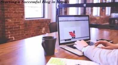 Starting a Successful Blog in Nepali