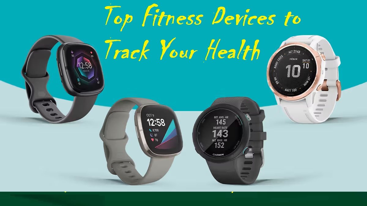 Compare Top Fitness Devices to Track Your Health